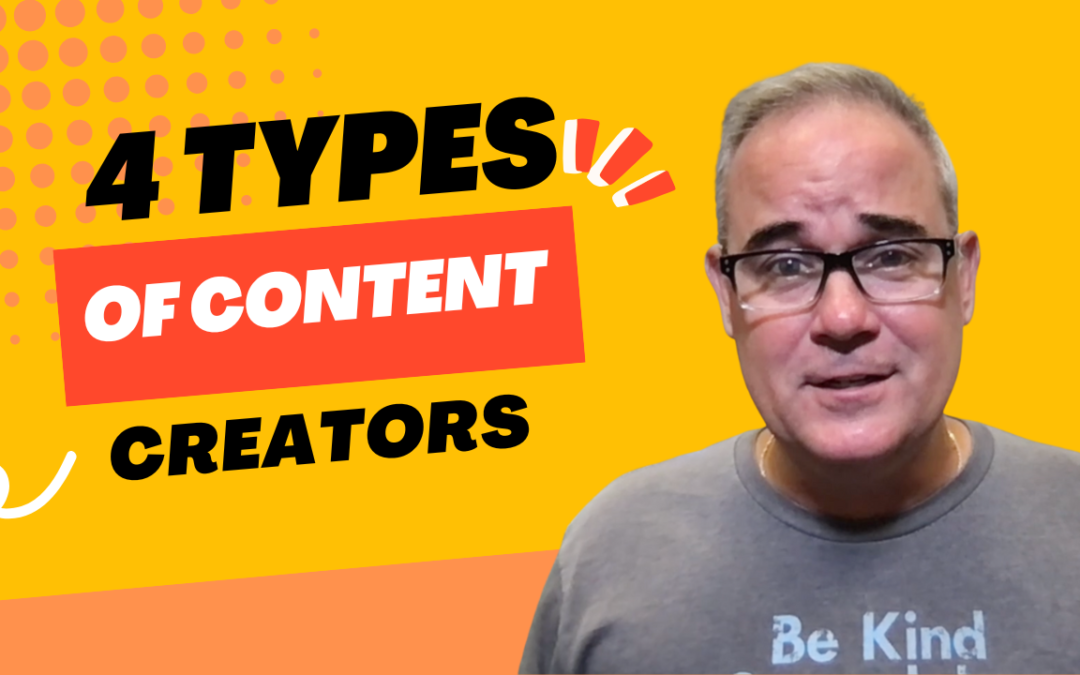 4 Types of Content Creators